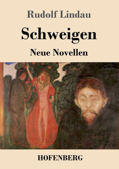 Schweigen: Neue Novellen