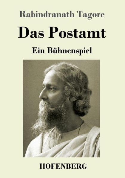 Das Postamt: Ein Bï¿½hnenspiel