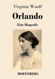 Title: Orlando: Eine Biografie, Author: Virginia Woolf