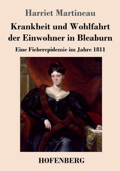 Krankheit und Wohlfahrt der Einwohner Bleaburn: Eine Fieberepidemie im Jahre 1811
