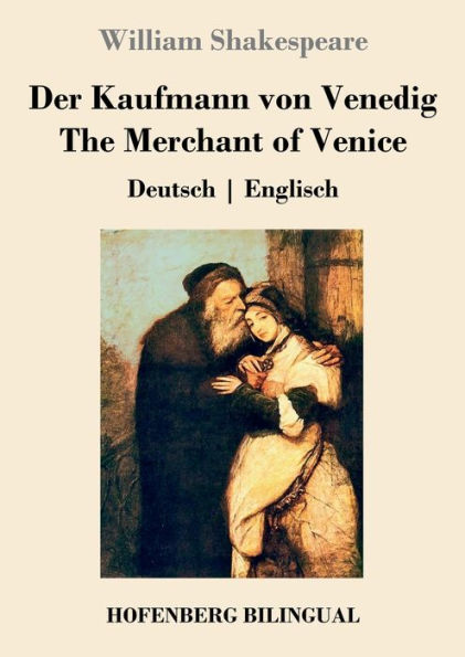 Der Kaufmann von Venedig / The Merchant of Venice: Deutsch Englisch