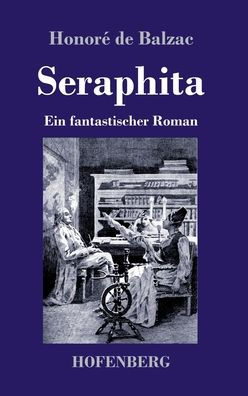 Seraphita: Ein fantastischer Roman