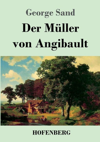 Der Müller von Angibault