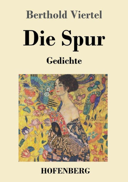 Die Spur: Gedichte