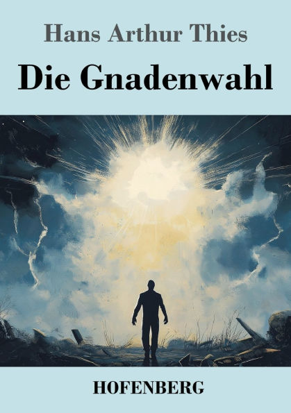 Die Gnadenwahl
