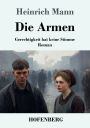 Die Armen: Gerechtigkeit hat keine Stimme - Roman