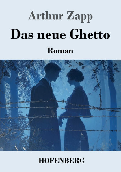 Das neue Ghetto: Roman