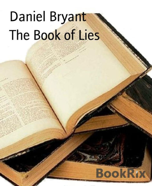 The Book of Lies: Misinformation for the simple minded