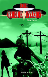 Title: Die geheime Invasion: Woche 4, Author: Steve Ulrich