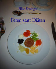 Title: Feten statt Diäten, Author: Silke Feninger