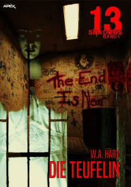 Title: 13 SHADOWS, Band 1: DIE TEUFELIN: Horror aus dem Apex-Verlag!, Author: W.A. Hary