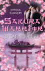 Sakura Warrior - Breaking Rules: Band 1