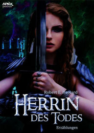 Title: HERRIN DES TODES, Author: Robert E. Howard