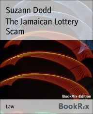Title: The Jamaican Lottery Scam, Author: Suzann Dodd