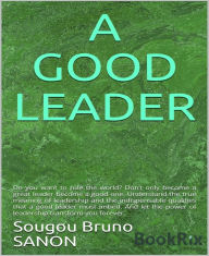 Title: A good leader, Author: Sougou Bruno SANON