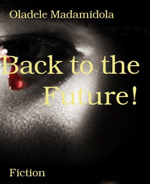 Back to the Future!: ...Uncovering the veil of fantasies