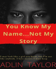 Title: You Know My Name... Not My Story: Like Sands through the Hourglass... so are the Days of my Life, Author: Lefteris Bilitsas