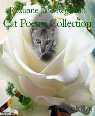 Title: Cat Poems Collection, Author: Roxanne Jade Regalado
