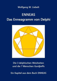 Title: ENNEAS - Das Enneagramm von Delphi: Die 3 delphischen Weisheiten und die 7 Menschen Gurdjieffs, Author: Susan SurfTone