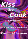 Kiss the Cook: Bea und ich