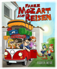 Title: Familie Mozart auf Reisen, Author: Andrea Wehr