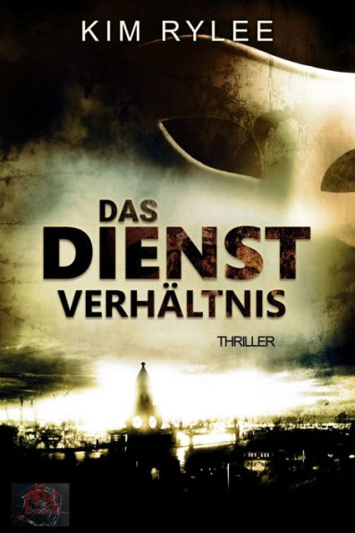 Das Dienstverhältnis: Thriller