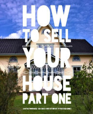 Title: How to sell your house Part one, Author: Karthik Poovanam