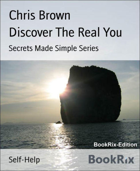 Discover The Real You: Secrets Made Simple Series