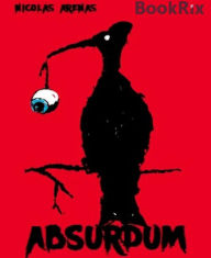 Title: Absurdum, Author: Nicolas Arenas