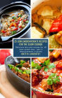 25 Low-Carbohydrate Recipes for the Slow Cooker: Delicious low carb recipes for all slow cooker fans - part 3: Measurements in grams