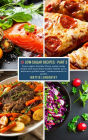 28 Low-Sugar Recipes - Part 3 - measurements in grams: From vegan-friendly Pizza, paleo-ready meals and tasty Slow-Cooker dishes up to delicious grilled meat