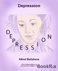 Title: Depression, Author: Alfred Ballabene
