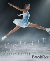 Title: Eistraum, Author: Stefan Herbst