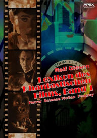 Title: LEXIKON DES PHANTASTISCHEN FILMS, BAND 1 - Horror, Science Fiction, Fantasy, Author: Rolf Giesen
