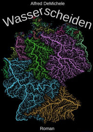 Title: Wasserscheiden, Author: Alfred DeMichele