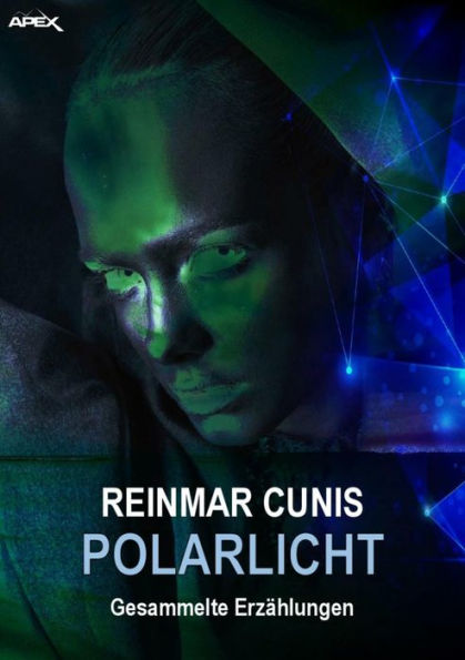 POLARLICHT - Gesammelte Erzählungen