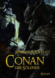 Title: CONAN, DER SÖLDNER, Author: Andrew J. Offutt
