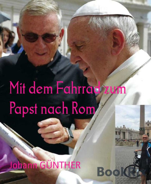 Mit dem Fahrrad zum Papst nach Rom