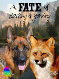 Title: A Fate of Barking & Yowling, Author: T. Stern