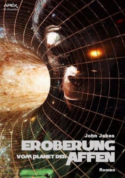 EROBERUNG VOM PLANET DER AFFEN: Der Roman zum Film