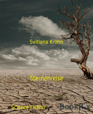 Title: Sternenreise, Author: Svitlana Krohn