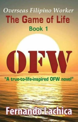 Ofw The Game Of Life Book 1 By Fernando Lachica Nook Book Ebook Barnes Noble