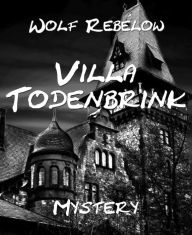 Title: Villa Todenbrink, Author: Wolf Rebelow