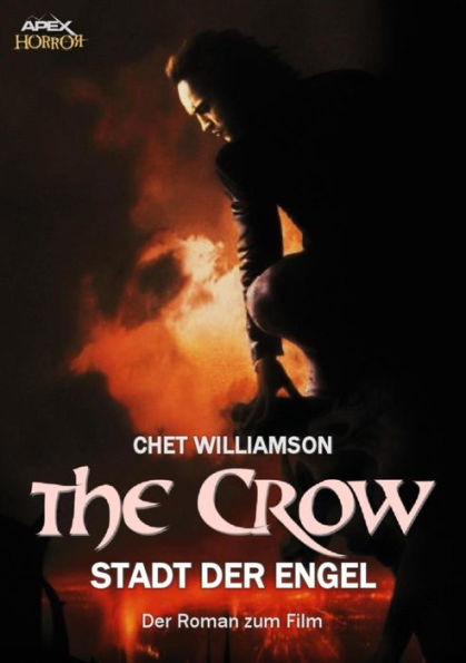 THE CROW - DIE STADT DER ENGEL: Der Roman zum Film