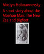 A short story about the Moehau Man: The New Zealand Bigfoot