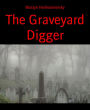 The Graveyard Digger