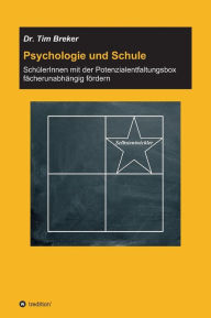Title: Psychologie und Schule, Author: Tim Breker