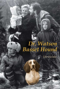 Title: Dr. Watson Basset Hound, Author: Ute Heinke