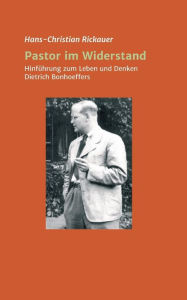 Title: Pastor im Widerstand, Author: Hans-Christian Rickauer