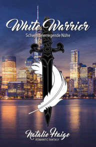 Title: White Warrior: Schwindelerregende Nähe, Author: James Drew